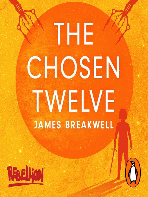 Title details for The Chosen Twelve by James Breakwell - Available